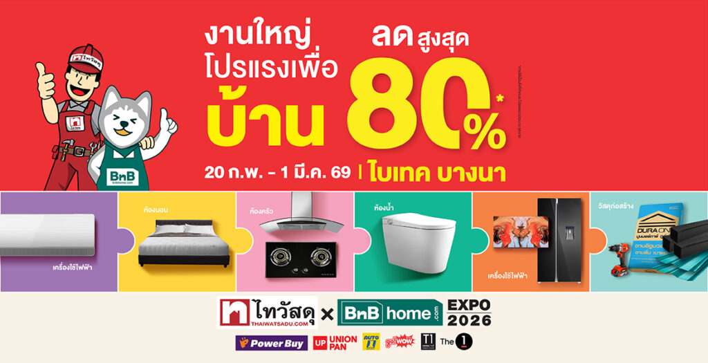 Thaiwatsadu x BnB home Expo 2026
