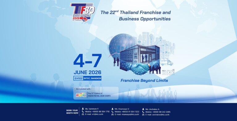 Thailand Franchise & Business Opportunities 2026 (TFBO), the 22nd edition