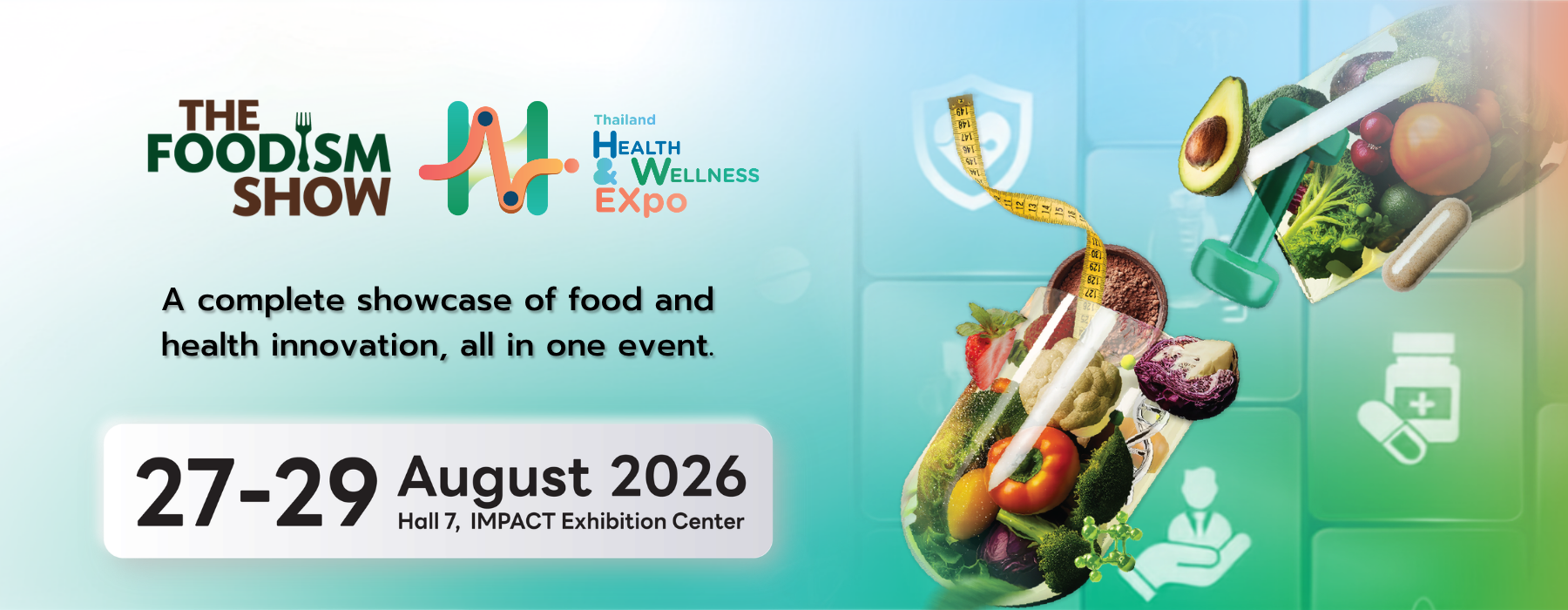 The Foodism Show x Health & Wellness Expo 2026
